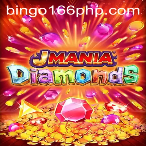 Exploring the Thrills of JManiaDiamonds: The Ultimate Gaming Experience with BinGo166.COM