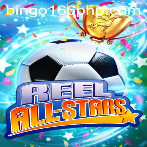 Dive into the Exciting World of ReelAllStars and Discover the Thrills at BinGo166.COM